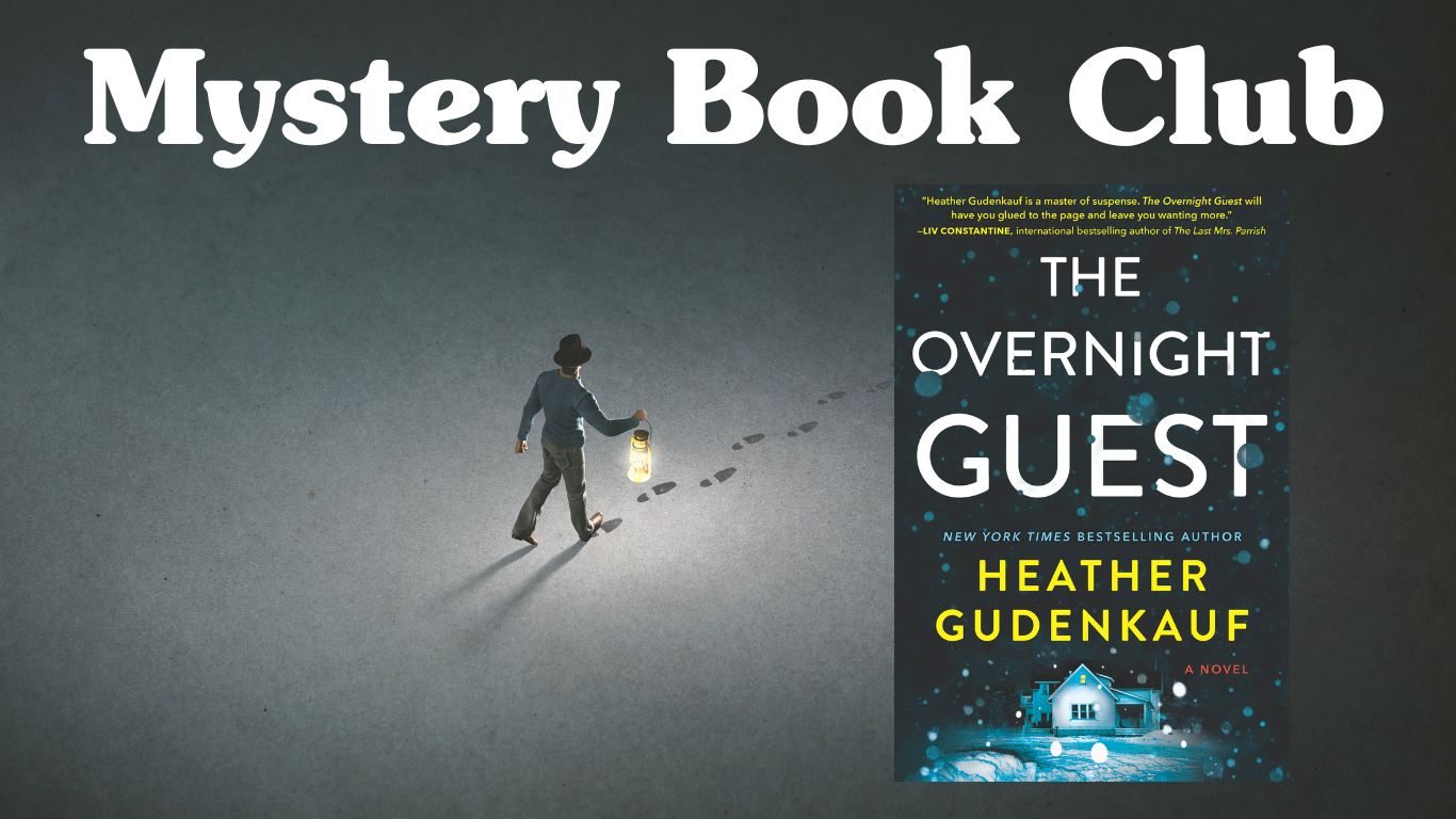 Mystery Book Club - The Overnight Guest